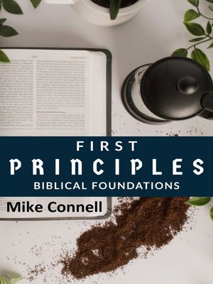 cover image of First Principles (Biblical Foundations)